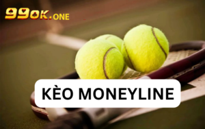 Kèo Moneyline là gì: Hướng dẫn chi tiết và cách chiến thắng